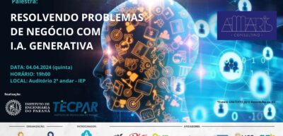 Encontro Presencial:  4 de Abril- Tema: Resolvendo Problemas de Negócio com I.A. Generativa
